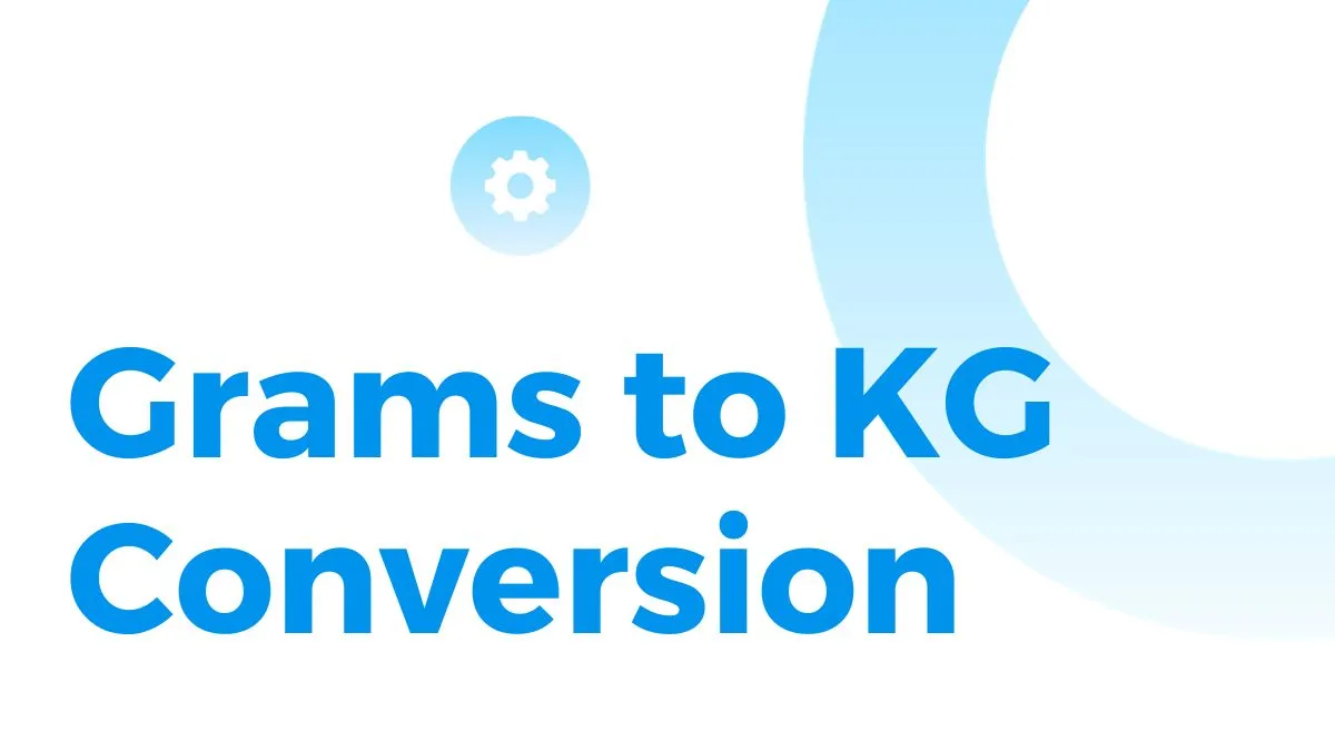 Grams to KG Conversion
